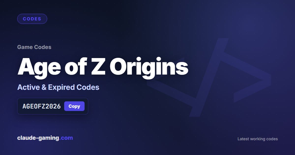 Age of Z Origins codes