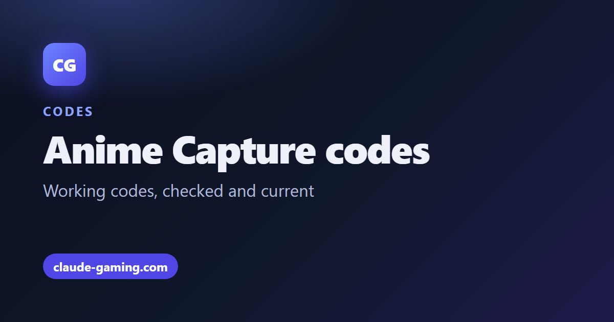 Anime Capture codes