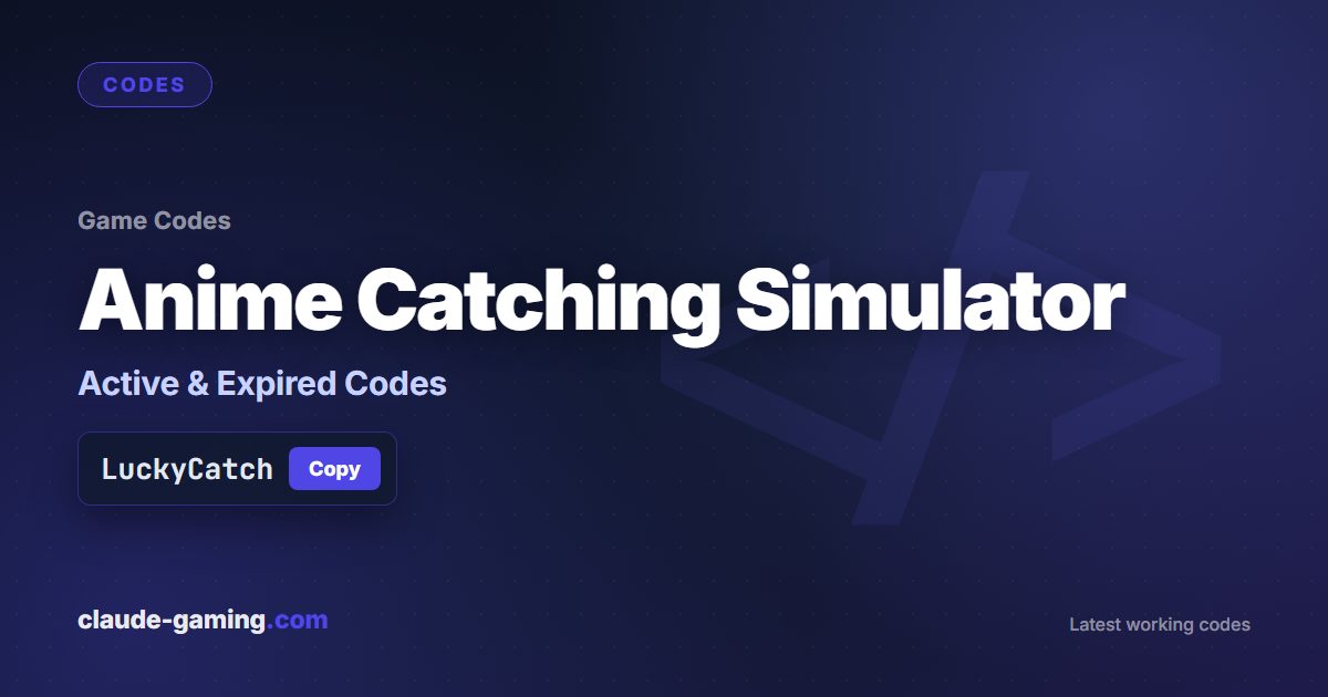Anime Catching Simulator codes