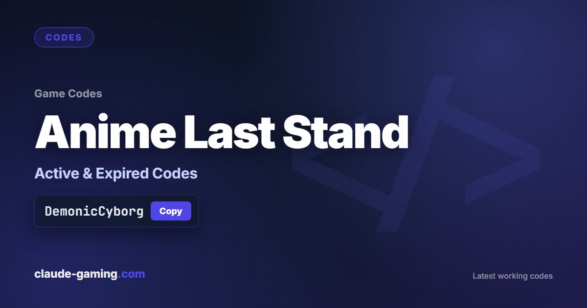 Anime Last Stand codes