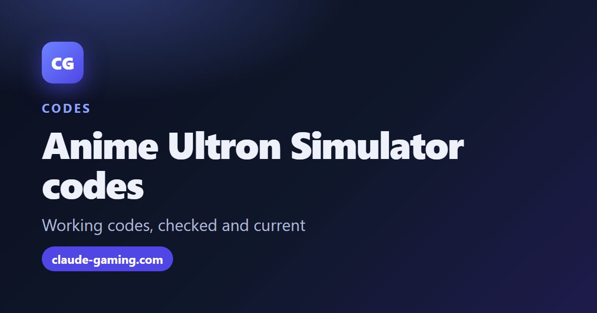 Anime Ultron Simulator codes