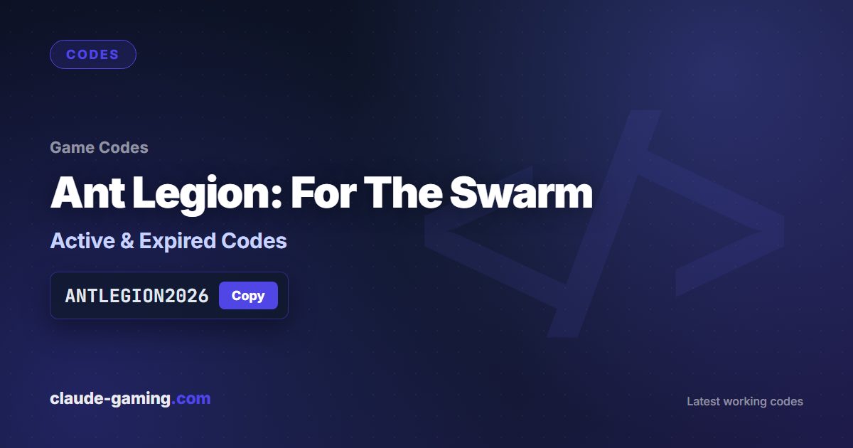 Ant Legion: For The Swarm codes