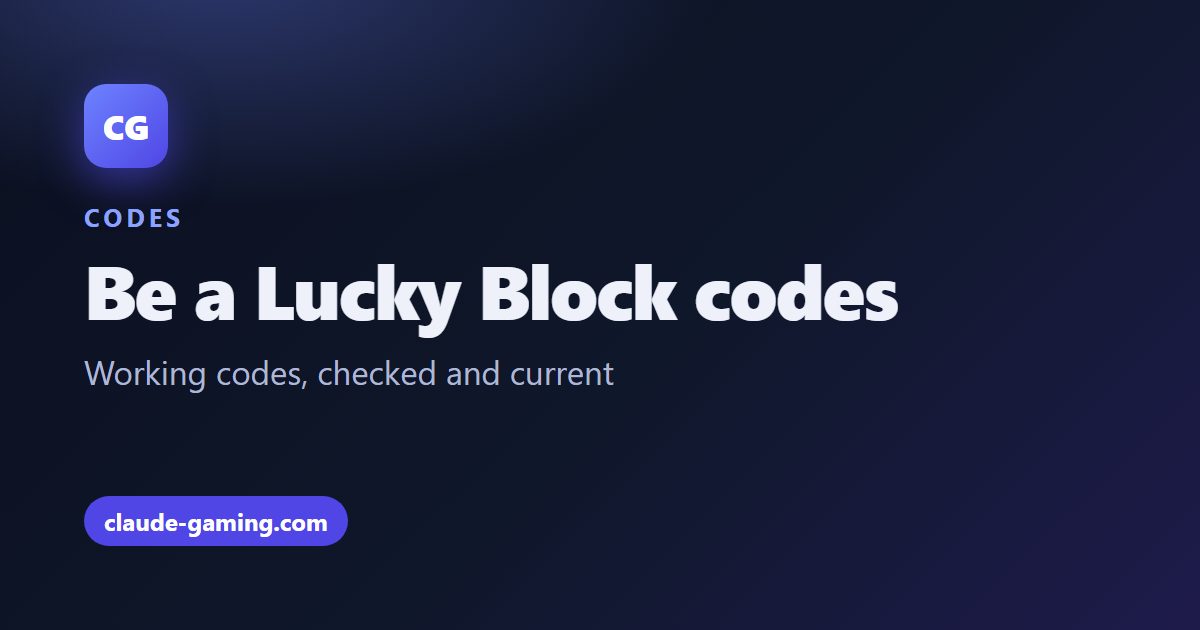 Be a Lucky Block codes