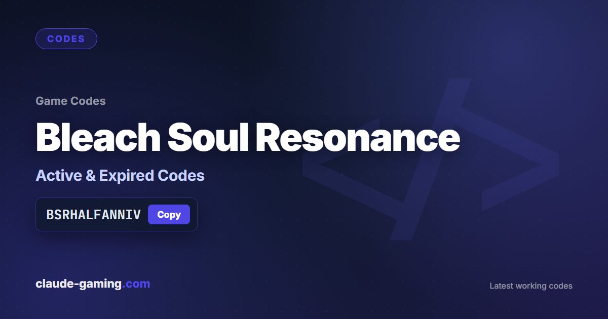 Bleach Soul Resonance codes