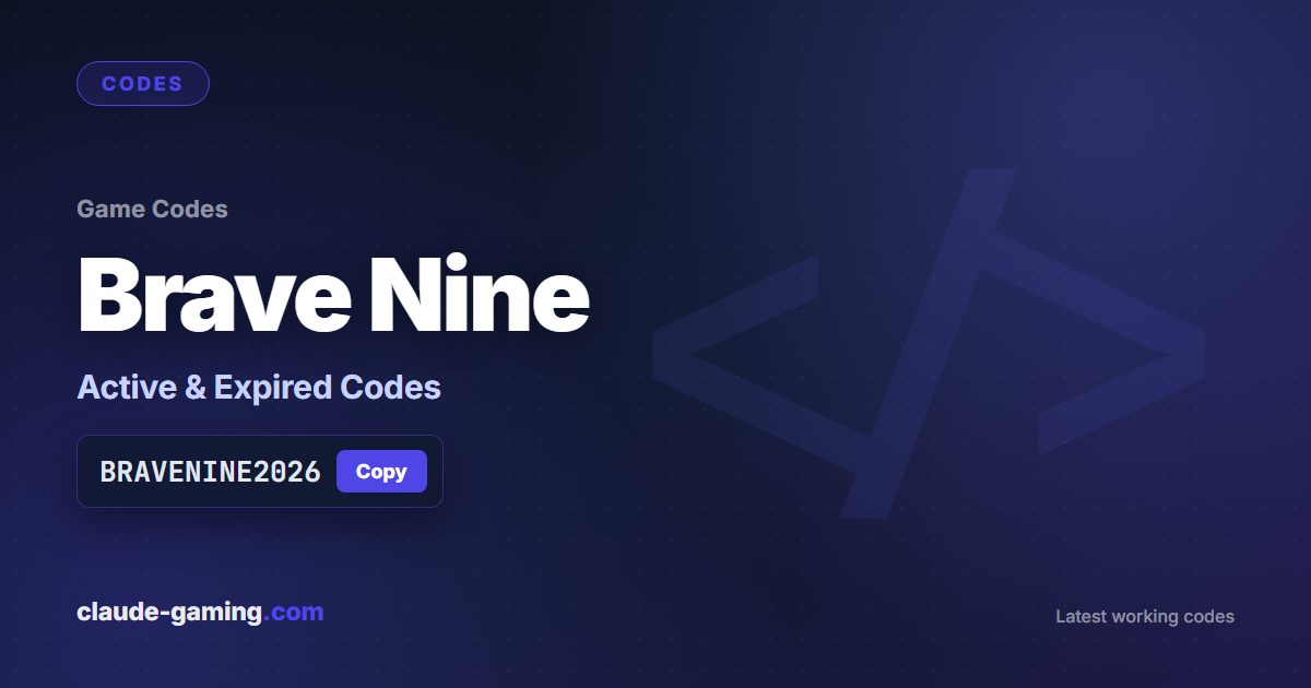Brave Nine codes