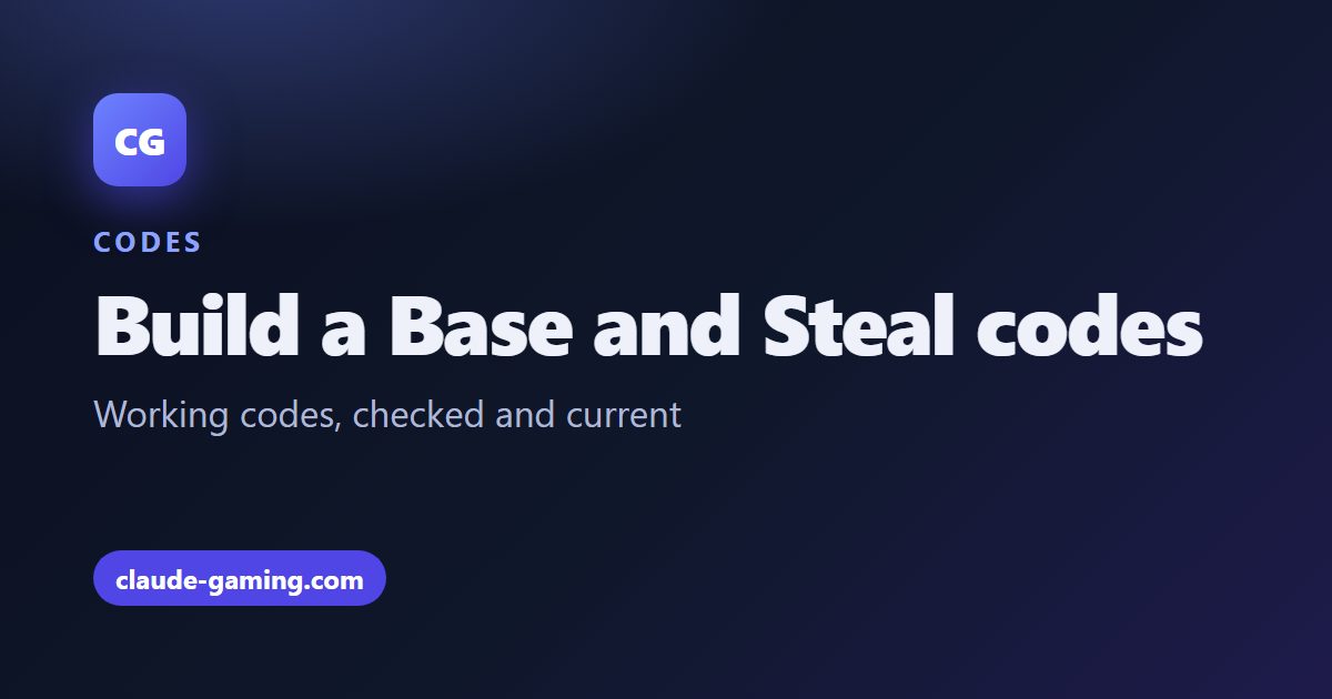 Build a Base and Steal codes