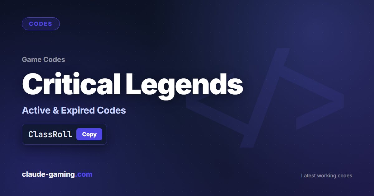 Critical Legends codes