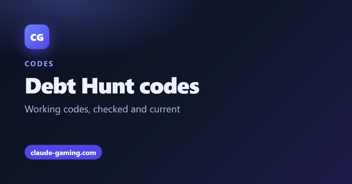 Debt Hunt codes