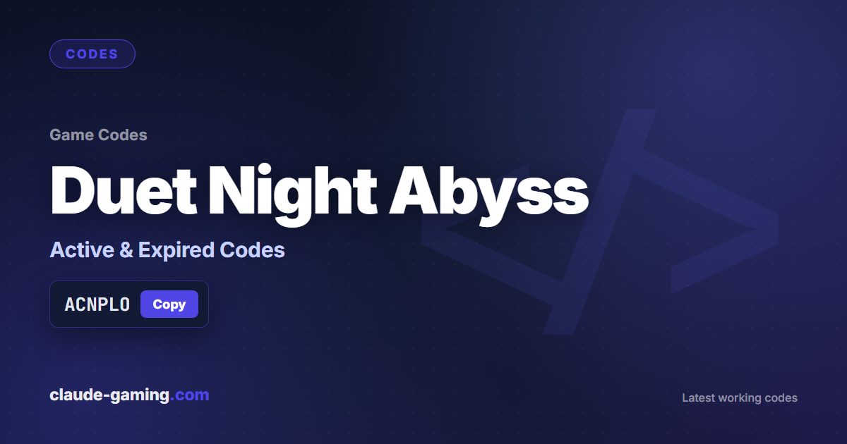 Duet Night Abyss codes