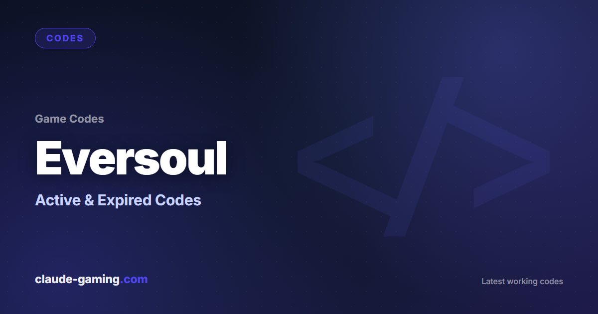 Eversoul codes