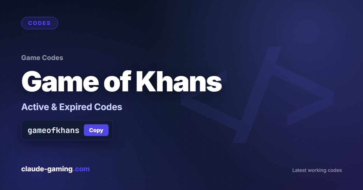Game of Khans codes