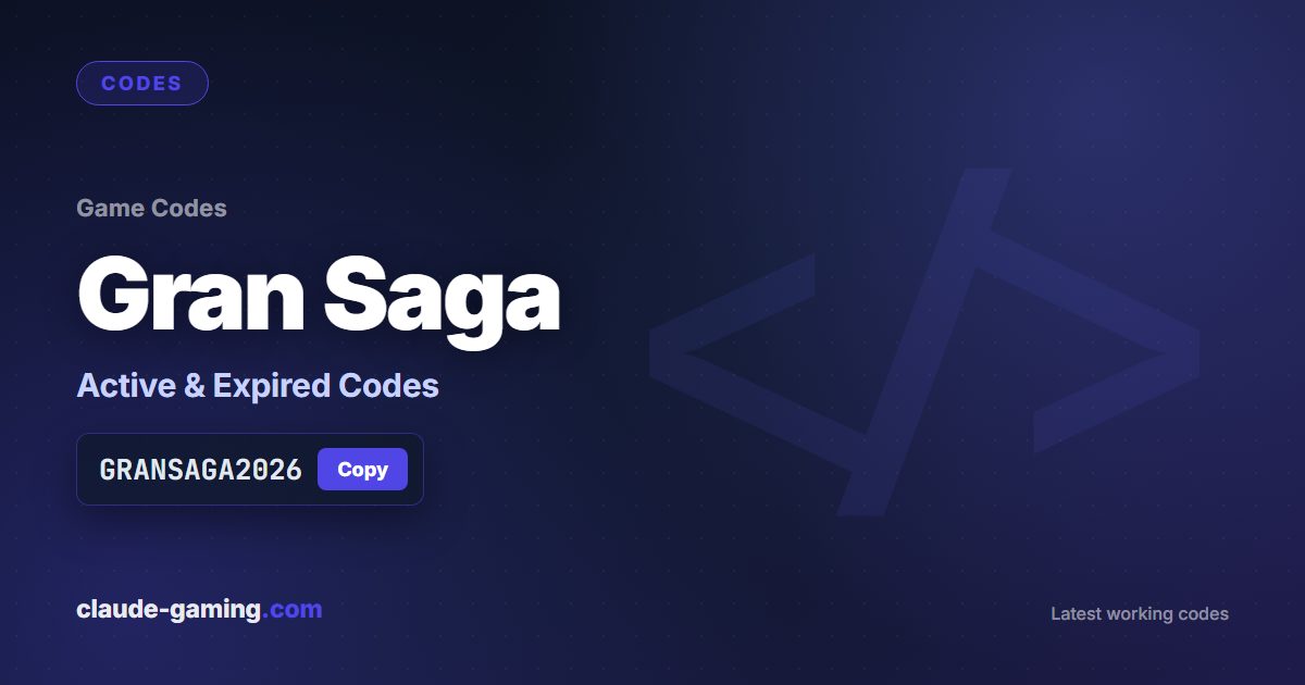 Gran Saga codes
