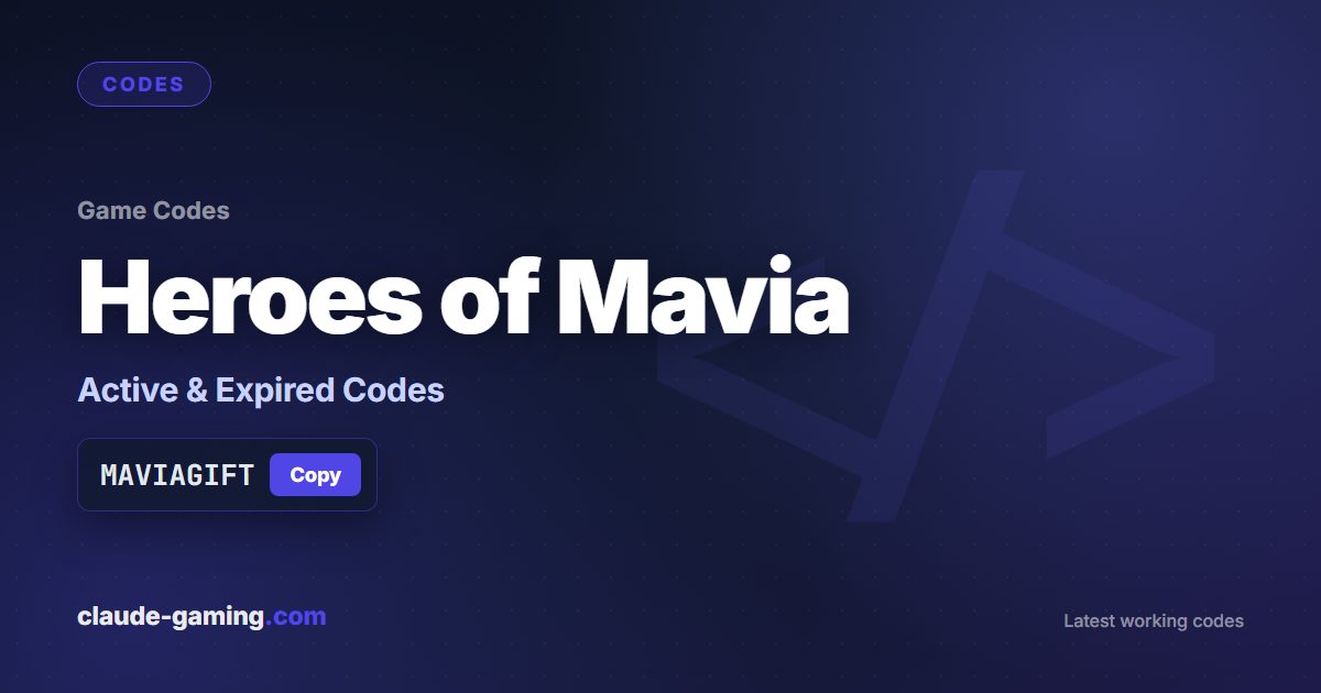Heroes of Mavia codes