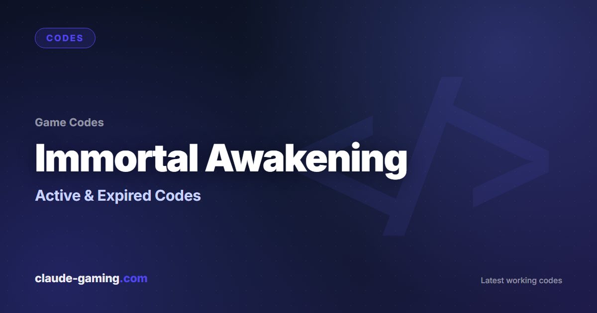 Immortal Awakening codes