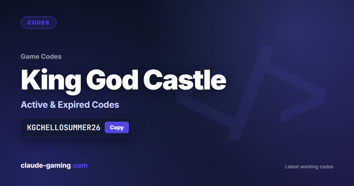 King God Castle codes