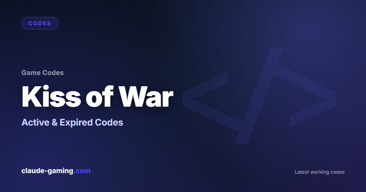 Kiss of War codes