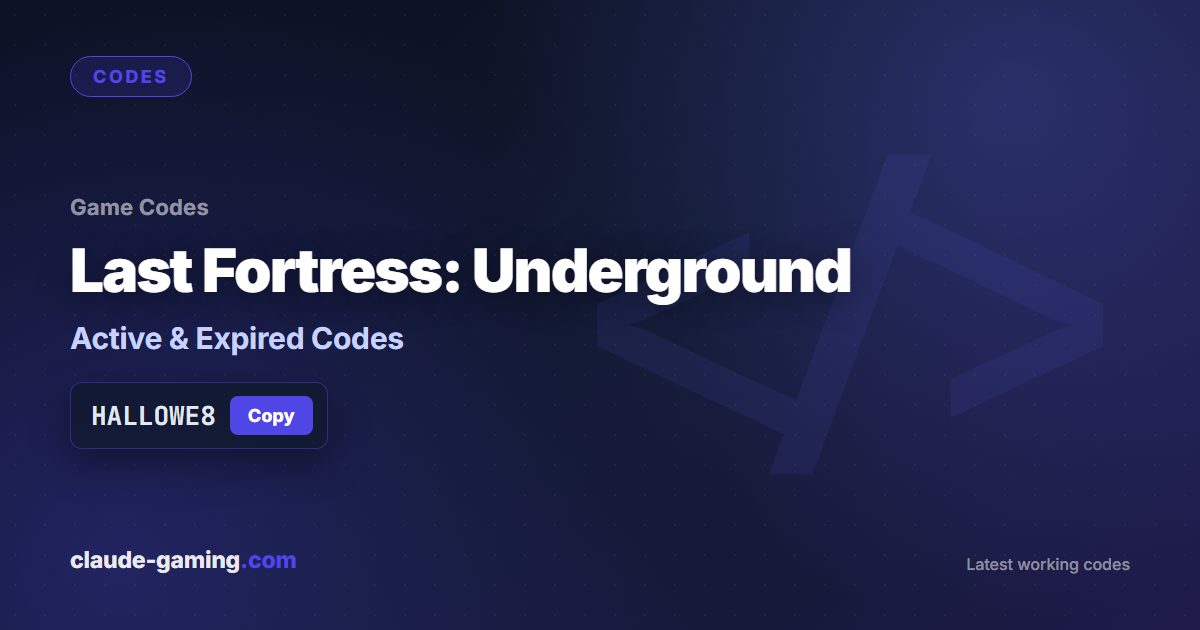 Last Fortress: Underground codes