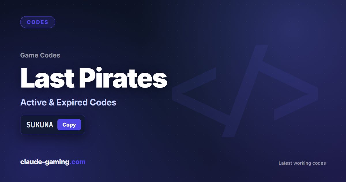 Last Pirates codes