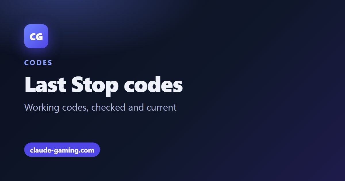 Last Stop codes