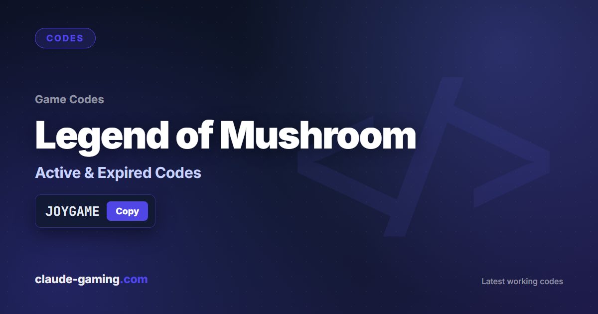 Legend of Mushroom codes