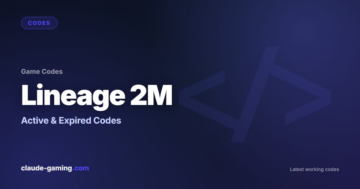 Lineage 2M codes