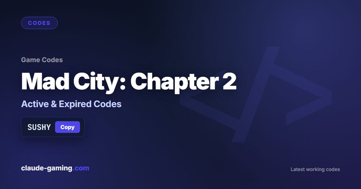 Mad City: Chapter 2 codes
