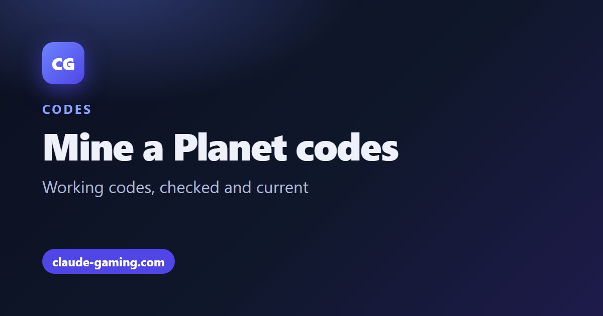 Mine a Planet codes