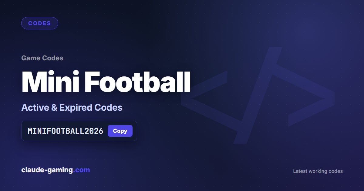 Mini Football codes