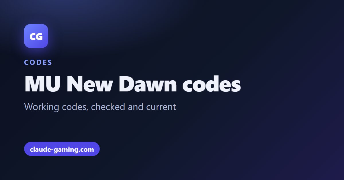 MU New Dawn codes