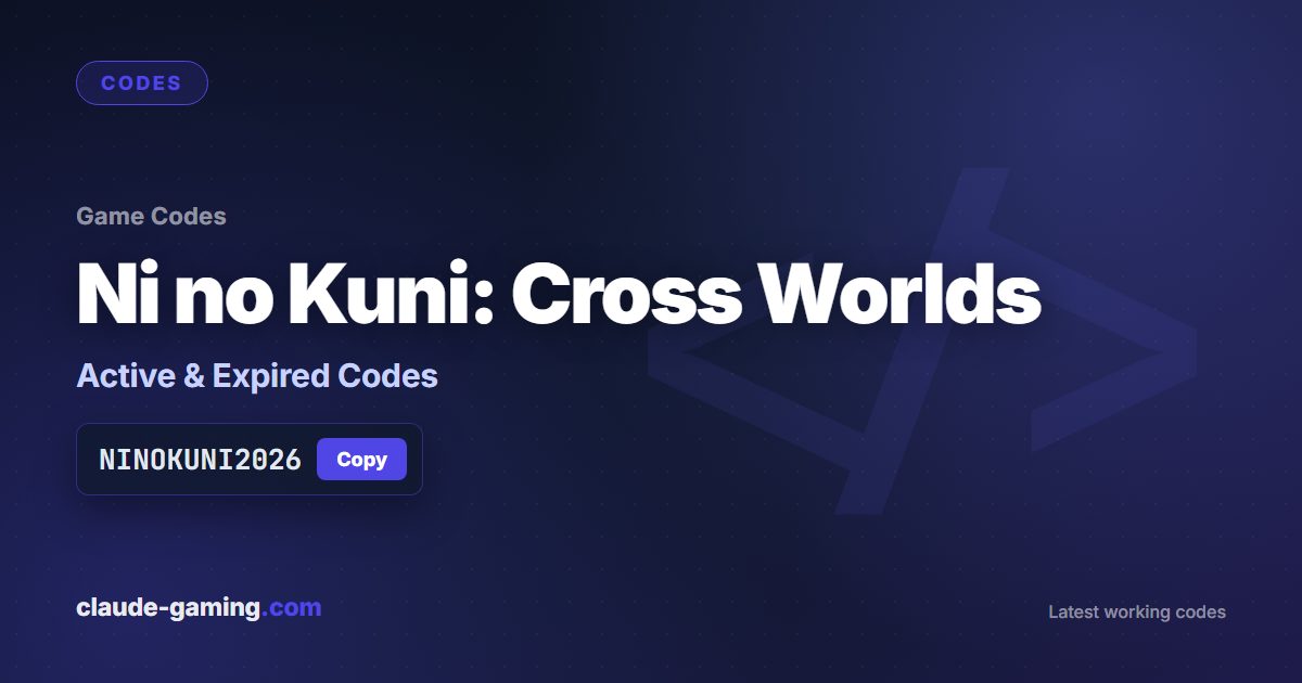 Ni no Kuni: Cross Worlds codes