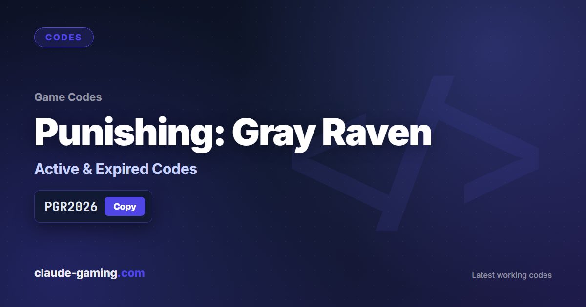 Punishing: Gray Raven codes