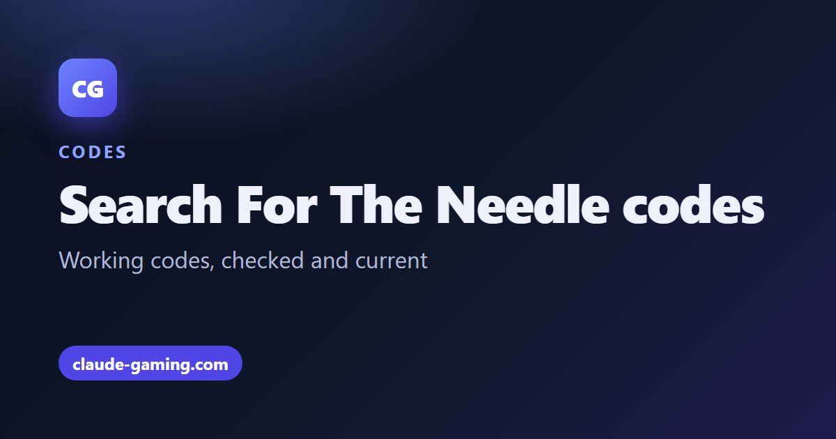 Search For The Needle codes