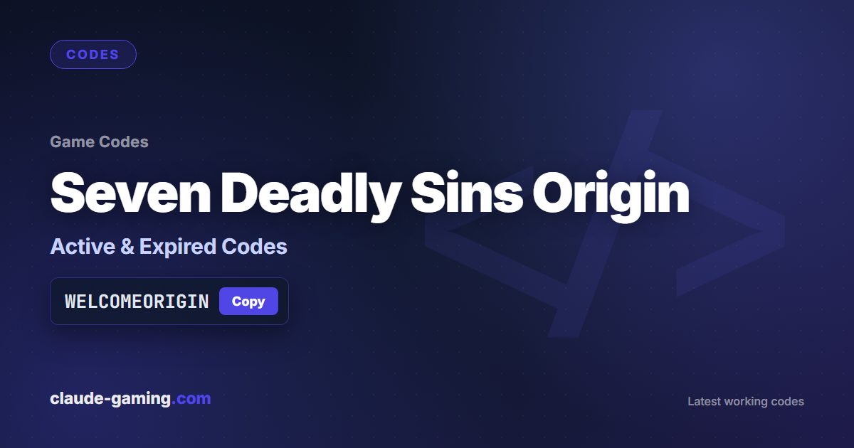 Seven Deadly Sins Origin codes