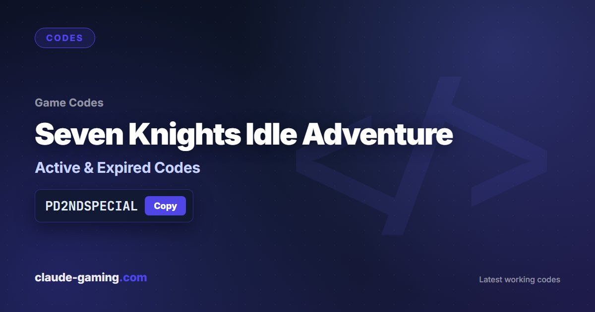 Seven Knights Idle Adventure codes