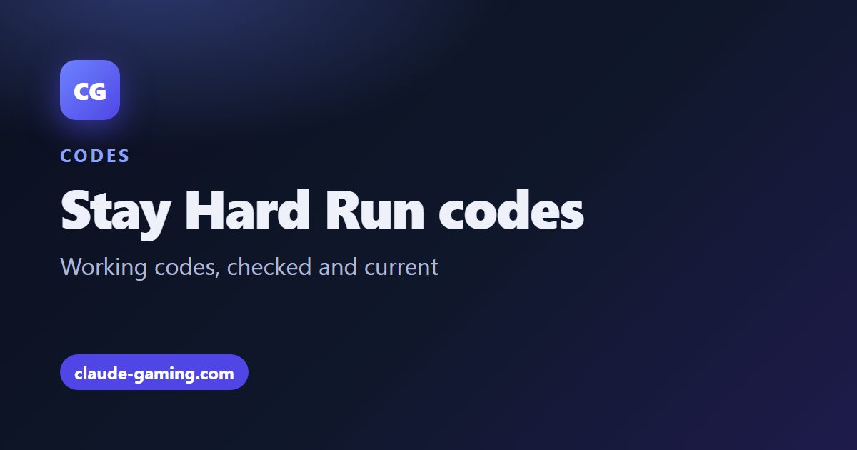 Stay Hard Run codes