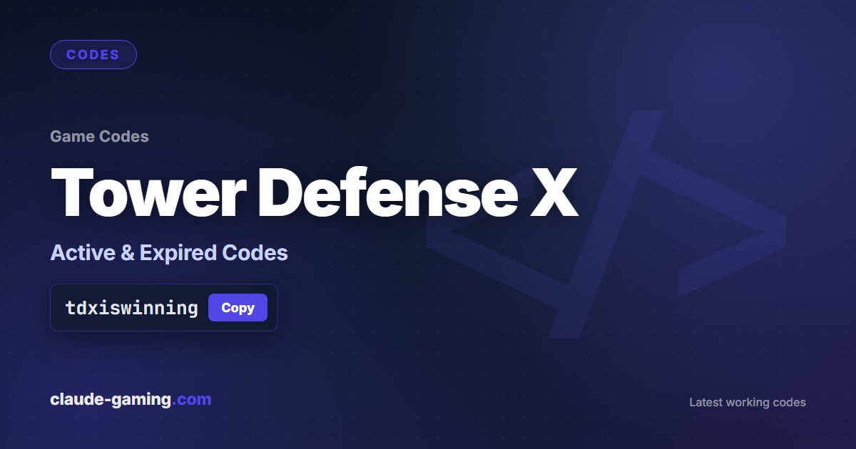 Tower Defense X codes