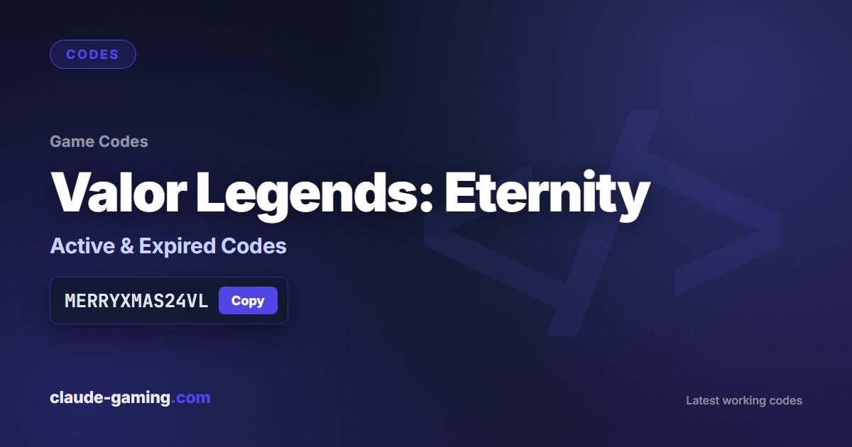 Valor Legends: Eternity codes