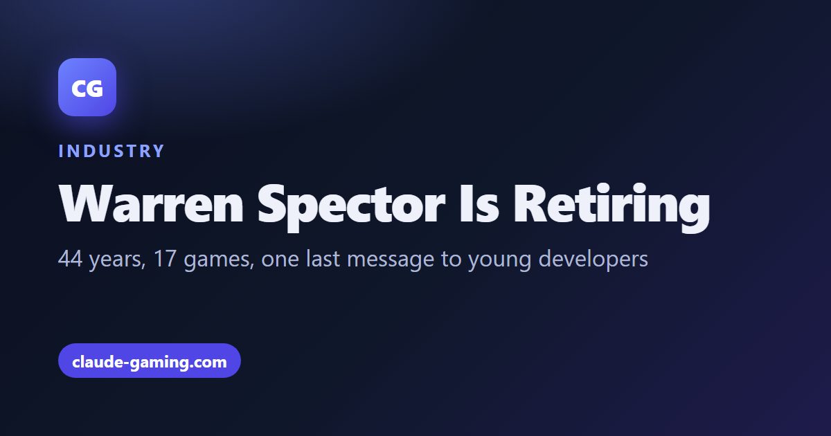 Claude Gaming cover card announcing Warren Spector's retirement after 44 years