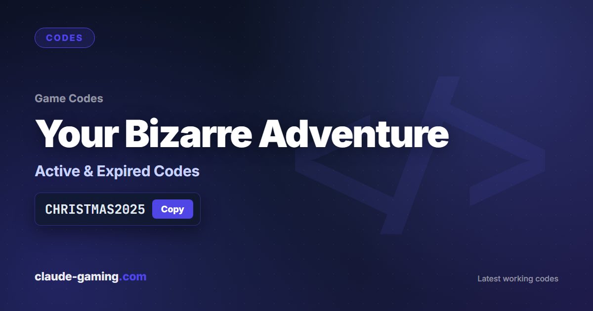Your Bizarre Adventure codes