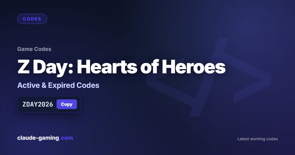 Z Day: Hearts of Heroes codes