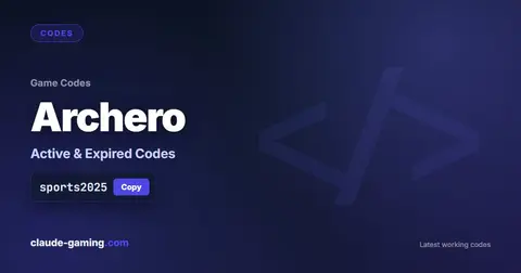Archero Codes: Active and Expired (October 2026) | Claude Gaming
