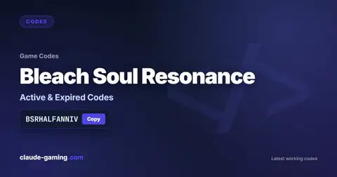 Bleach Soul Resonance codes