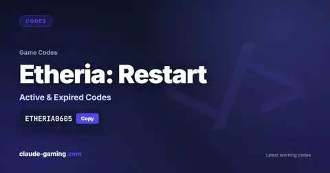 Etheria: Restart codes