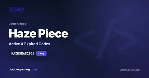 Haze Piece codes