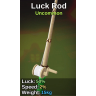 Luck Rod